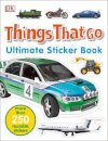 Things That Go: Ultimate Sticker Book
