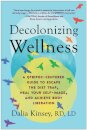 Decolonizing Wellness