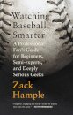 Watching Baseball Smarter