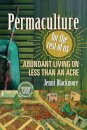 Permaculture for the Rest of Us