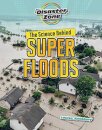 The Science Behind Super Floods