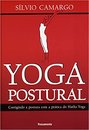 Yoga Postural: Corrigindo Postura Com Prática Do Hatha Yoga