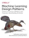 Machine Learning Design Patterns