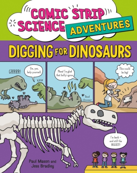 Comic Strip Science Adventures: Digging For Dinosa