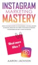 Instagram Marketing Mastery