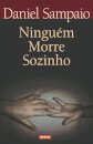 Ninguém Morre Sozinho - O Adolescente e o Suicídio