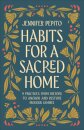 Habits for a Sacred Home