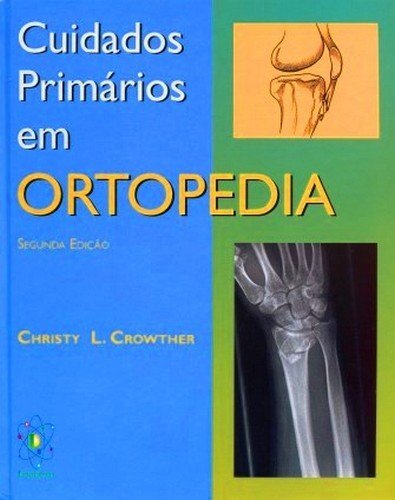 Cuidados Primários Em Ortopedia