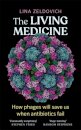 The Living Medicine