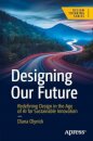 Designing Our Future