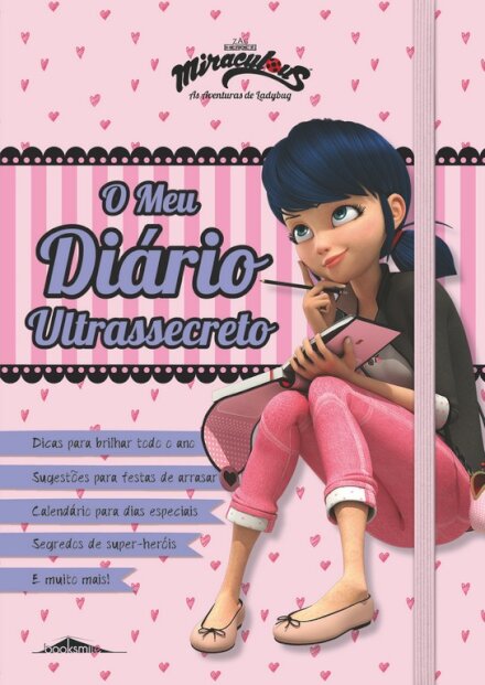 Miraculous: As Aventuras de Ladybug: O Meu Diário Ultrassecreto