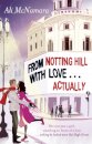 From Notting Hill With Love . . . Actually