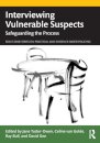 Interviewing Vulnerable Suspects