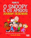 Peanuts®: O Snoopy e os Amigos Adoram Desenhar