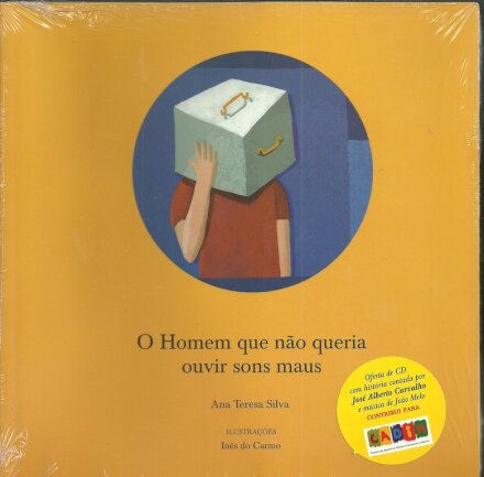 O Homem Que Não Queria Ouvir Sons Maus
