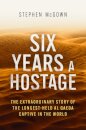 Six Years a Hostage