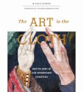 The Art Is the Cloth