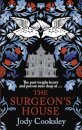 The Surgeon's House
