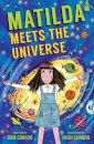 Matilda Meets the Universe