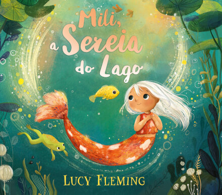 Mili, a Sereia do Lago