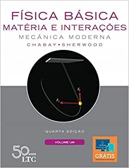 Física Básica Matéria E Interações Volume 1