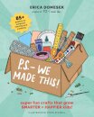 P.S. - We Made This