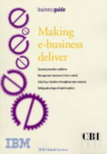Making E-business Deliver