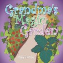 Grandma's Magic Garden