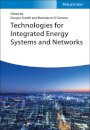 Technologies for Integrated Energy Systems and Networks