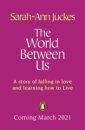 The World Between Us