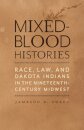 Mixed-Blood Histories