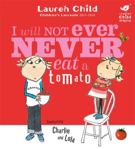 I Will Not Ever Never Eat a Tomato Board Book