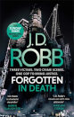 Forgotten In Death: An Eve Dallas Thriller