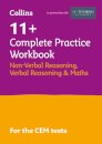 11+ Verbal Reasoning, Non-Verbal Reasoning & Maths Complete Practice Workbook
