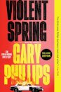 Violent Spring (Deluxe Edition)