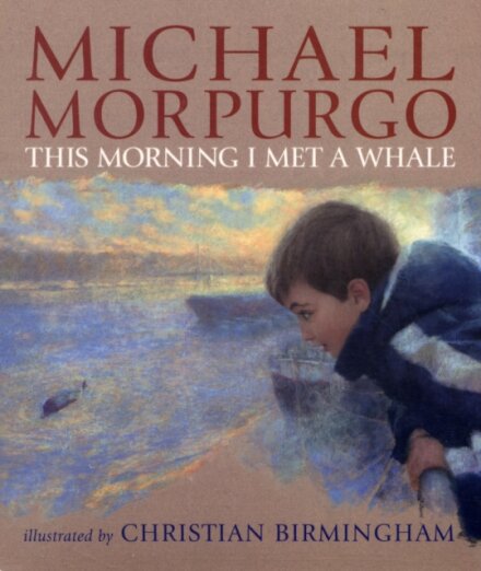 This Morning I Met a Whale