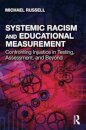 Systemic Racism and Educational Measurement