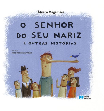 O senhor do seu nariz e outras histórias