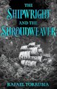 The Shipwright and the Shroudweaver