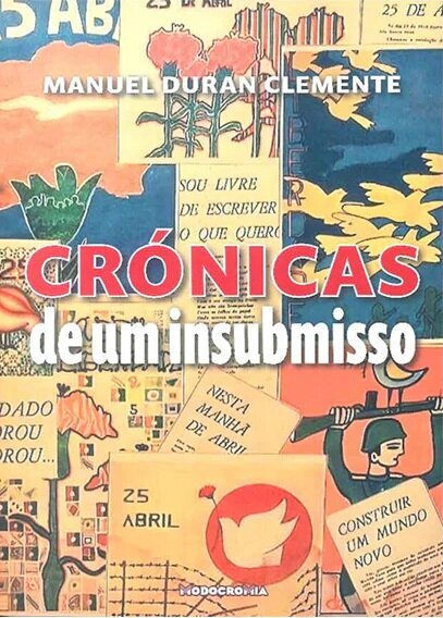 Crónicas de um Insubmisso