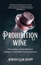 Prohibition Wine