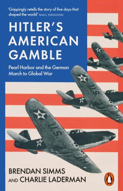 Hitler'S American Gamble