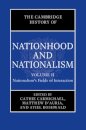 The Cambridge History of Nationhood and Nationalism: Volume 2, Nationalism's Fields of Interaction