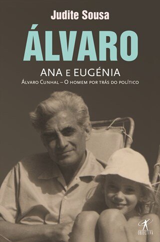 Álvaro, Eugénia E A Ana