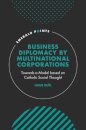 Business Diplomacy by Multinational Corporations