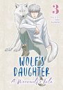 Wolf's Daughter: A Werewolf's Tale Vol. 3