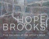 Hope Brooks: Five Decades of the Artist’s Work