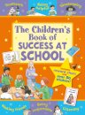 The Children's Book of Success at School