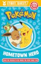 Pokemon Story Quest: Help the Hometown Hero