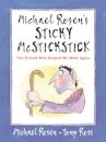 Michael Rosen's Sticky McStickstick: The Friend Who Helped Me Walk Again